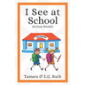 I See At School