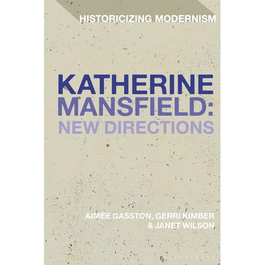 Katherine Mansfield: New Directions