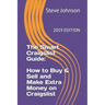 The Smart Craigslist Guide: How to Buy & Sell and Make Extra Money on Craigslist