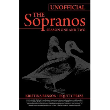 The Ultimate Unofficial Guide to the Sopranos Season One and Two or Unofficial Sopranos Season 1 and Unofficial Sopranos Season 2 Ultimate Guide