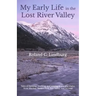 My Early Life in the Lost River Valley