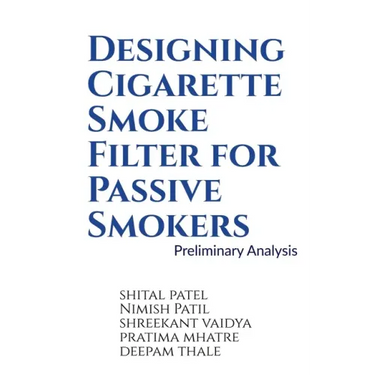 Designing Cigarette Smoke Filter for Passive Smokers