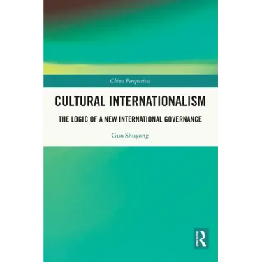 Cultural Internationalism: The Logic of a New International Governance
