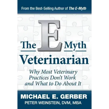 The E-Myth Veterinarian