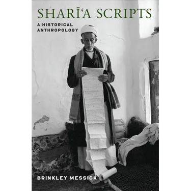 Shari'a Scripts: A Historical Anthropology