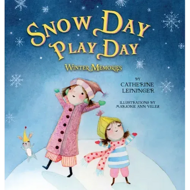 Snow Day Play Day: Winter Memories