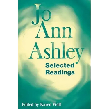 Jo Ann Ashley: Selected Readings