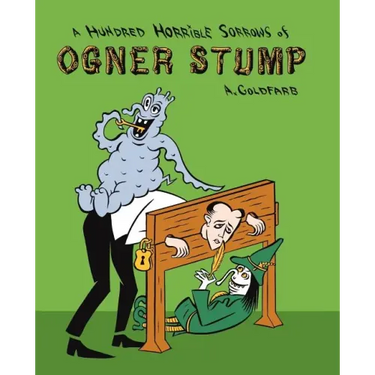 A Hundred Horrible Sorrows of Ogner Stump