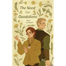 The Need for Dandelions