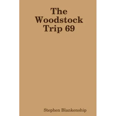 The Woodstock Trip 69