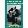 Julian Bream: A Life on the Road