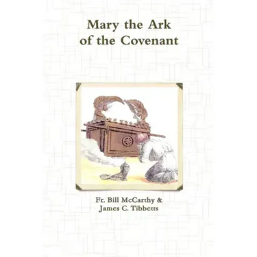 Mary the Ark of the Covenant