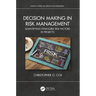 Decision Making in Risk Management: Quantifying Intangible Risk Factors in Projects