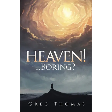Heaven!... Boring?