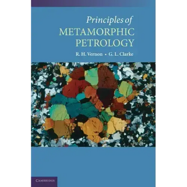 Principles of Metamorphic Petrology
