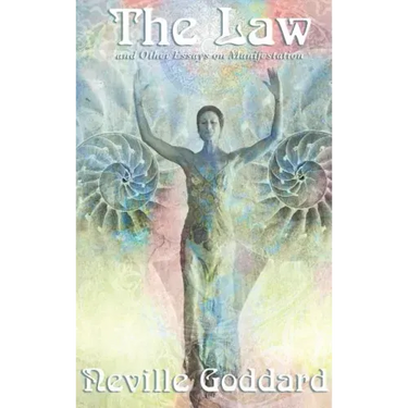 The Law and Other Essays on Manifestation