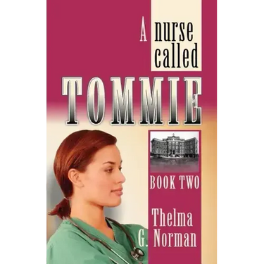 A Nurse Called Tommie