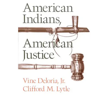 American Indians, American Justice