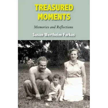 Treasured Moments: Memories and Reflections