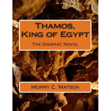 Thamos, King of Egypt: The Graphic Novel