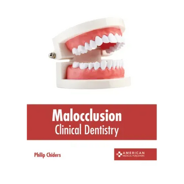 Malocclusion: Clinical Dentistry