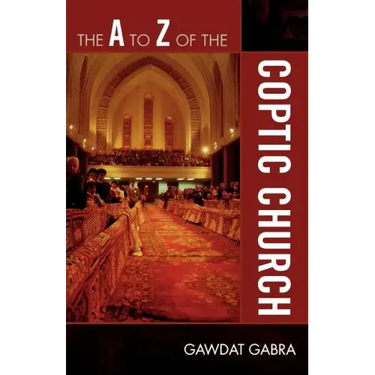 The A to Z of the Coptic Church