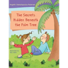 The Secrets Hidden Beneath the Palm Tree