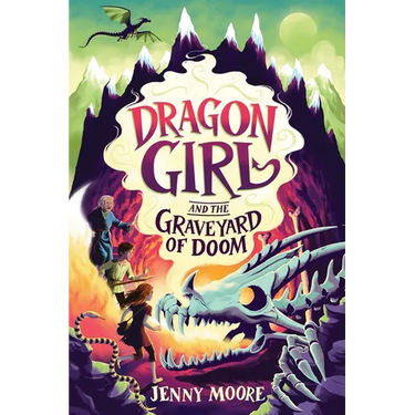 Dragon Girl and the Graveyard of Doom