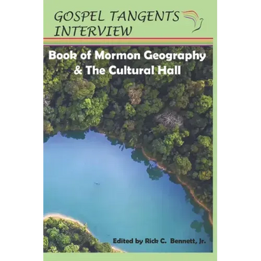 Book of Mormon Geography & the Cultural Hall