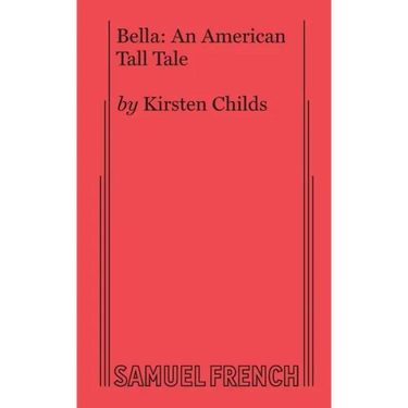 Bella: An American Tall Tale