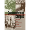 Communists on Campus: Race, Politics, and the Public University in Sixties North Carolina
