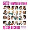 The Essential Dykes to Watch Out for