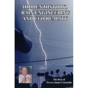 Hidden History, Rain Engineering and UFO Reality