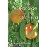 The Far Side of the Orchard