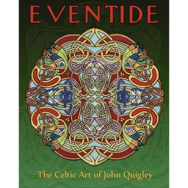 Eventide: The Celtic Art of John Quigley