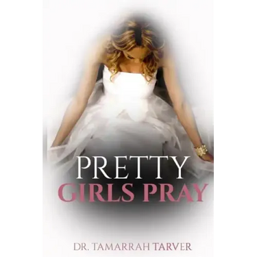 Pretty Girls Pray