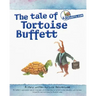 The tale of Tortoise Buffett: Inspired by Warren Buffett