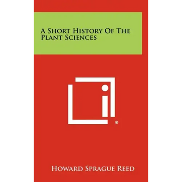 A Short History of the Plant Sciences