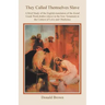 They Called Themselves Slave: A Brief Study of the English Translation of the Koinē Greek Word doūlos (slave) in the New Testament in the