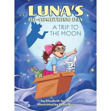 Luna's Do-Something Day: A Trip to the Moon