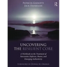 Uncovering the Resilient Core: A Workbook on the Treatment of Narcissistic Defenses, Shame, and Emerging Authenticity
