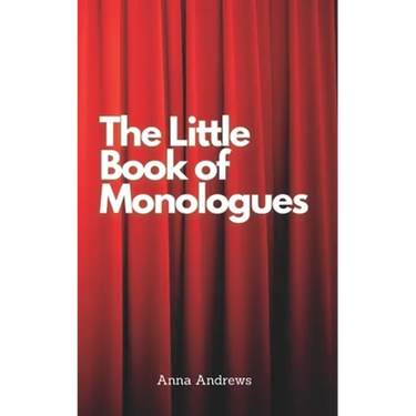 The Little Book Of Monologues