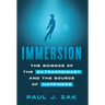 Immersion: The Science of the Extraordinary and the Source of Happiness