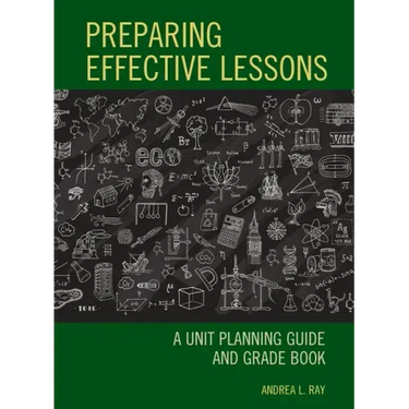 Preparing Effective Lessons: A Unit Planning Guide and Grade Book