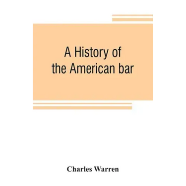 A history of the American bar