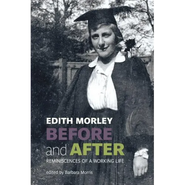 Before and After: Reminiscences of a Working Life
