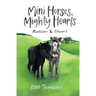 Mini Horses, Mighty Hearts: Rootbeer and Edward
