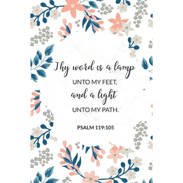 Thy Word Is a Lamp Unto My Feet, and a Light Unto My Path - Psalm 119: 105: Bible Memory Verse Guide - Practical Resource To Aid Godly Christian Women