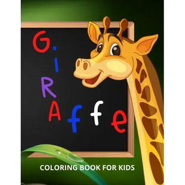 Giraffe Coloring Book for Kids: Funny Coloring Book for Kids, Toddlers and Preschoolers