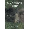 My Senior Trip: Memories of Vietnam